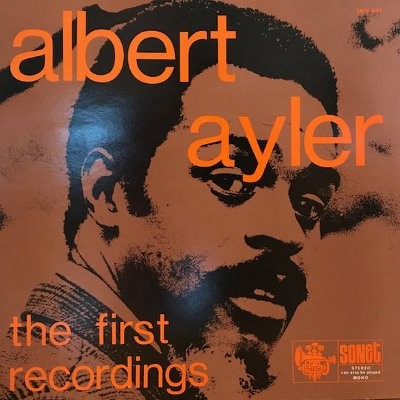 Ayler, Albert : The First Recordings (LP)