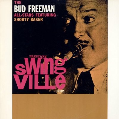 Freeman, Bud : All Stars Featuring Shorty Baker (LP)