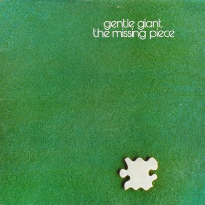 Gentle Giant : The Missing Piece (LP)