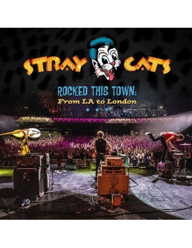 Stray Cats : Rocked This Town - From LA To London (2-LP)