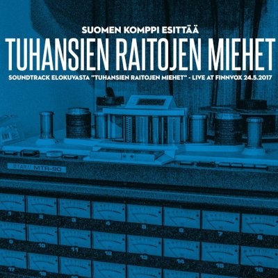 Suomen Komppi : Tuhansien Raitojen Miehet (LP)