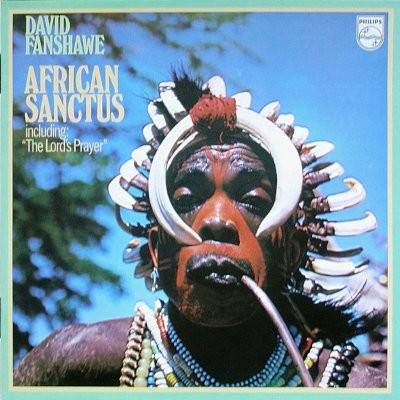 Fanshawe, David : African Sanctus (LP)