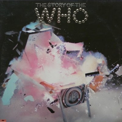 Who : The Story Of The Who (2-LP)