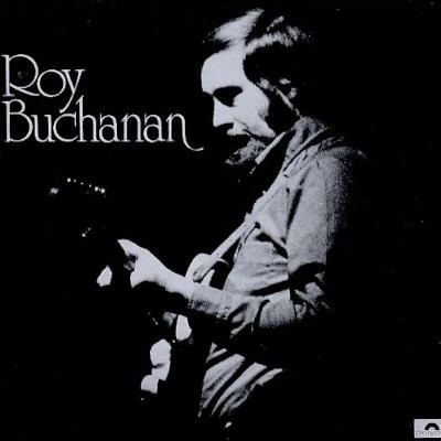 Buchanan, Roy : Roy Buchanan (LP)