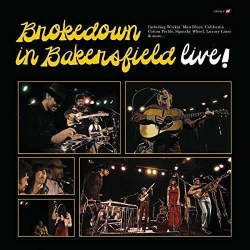 Brokedown In Bakersfield : Live! (LP)