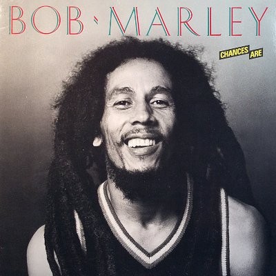 Marley, Bob : Chances are (LP)
