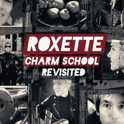 Roxette : Charm school Revisited (2-CD)