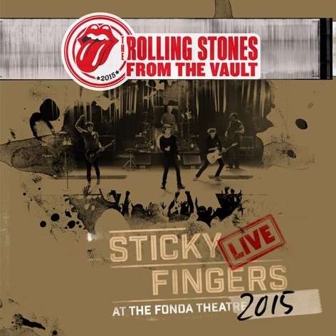 Rolling Stones : From The Vault -Sticky Fingers At the Fonda Theatre 2015 (CD/DVD)