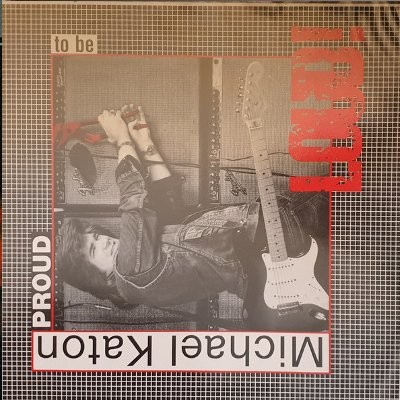 Katon, Michael : Proud To Be Loud (LP)