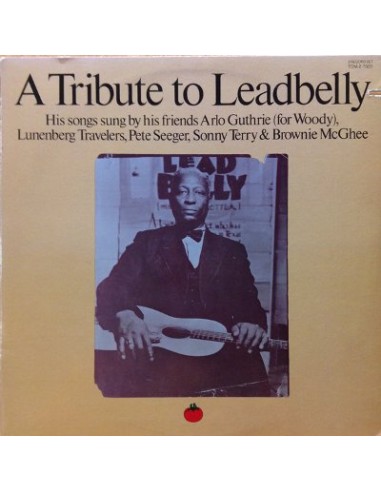 Leadbelly : A Tribute to Leadbelly - Songs Sung By His Friends (2-LP)