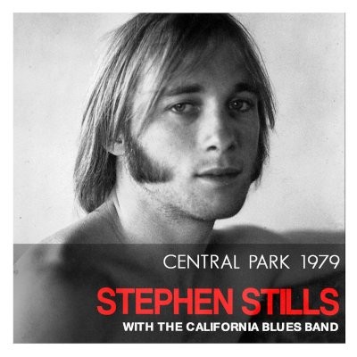 Stills, Stephen : Central Park 1979 (CD)