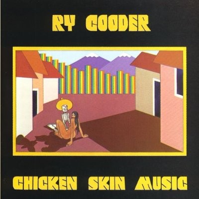 Cooder, Ry : Chicken Skin Music (LP)