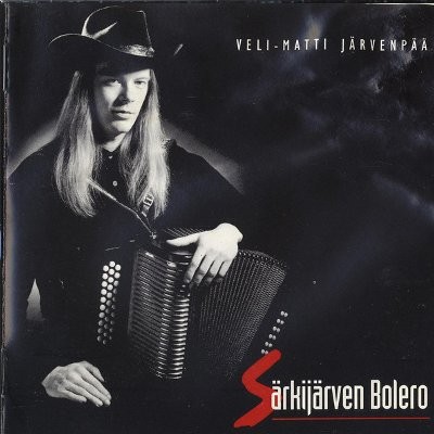 Järvenpää, Veli-Matti : Särkijärven Bolero (LP)
