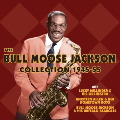 Jackson, Bull Moose : The Collection 1945-1955 (2-CD)