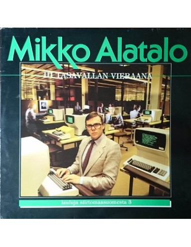 Alatalo, Mikko : III Tasavallan Vieraana (LP)