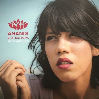 Bhattacharya, Anandi : Joys Abound (LP)