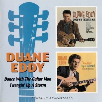 Eddy, Duane : Dance With The Guitar Man / Twangin' Up A Storm (CD)