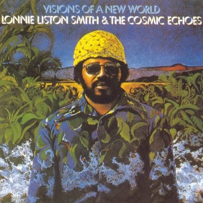 Smith, Lonnie Liston : Visions Of A New World (CD)