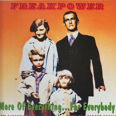 Freak Power ‎: More Of Everything For Everybody (LP)