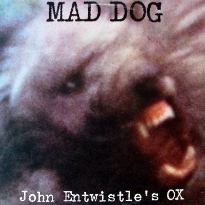 John Entwistle's Ox ‎: Mad Dog (LP)
