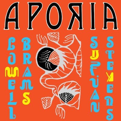 Brams, Lowell & Sufjan Stevens : Aporia (LP)