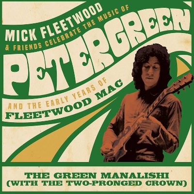 Fleetwood, Mick & Friends : The Green Manalishi (With The Two Pronged Crown) (12") RSD Black Friday 2020