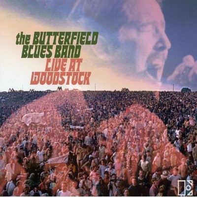 Butterfield Blues Band : Live At Woodstock (2-LP)