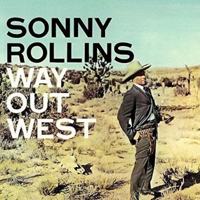 Rollins, Sonny : Way Out West (LP)