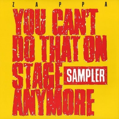 Zappa, Frank : You Can't Do That On Stage Anymore Sampler (2-LP)