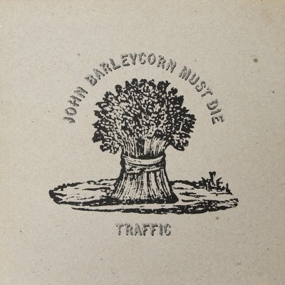 Traffic : John Barleycorn Must Die (LP)