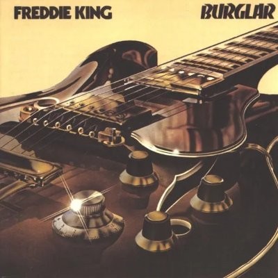 King, Freddie : Burglar (LP)