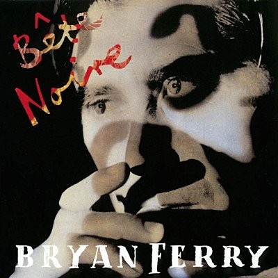 Ferry, Bryan : Bete Noire (LP)