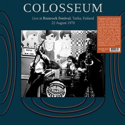 Colosseum : Live At Ruisrock Festival, Turku, Finland 22 August 1970 (LP)
