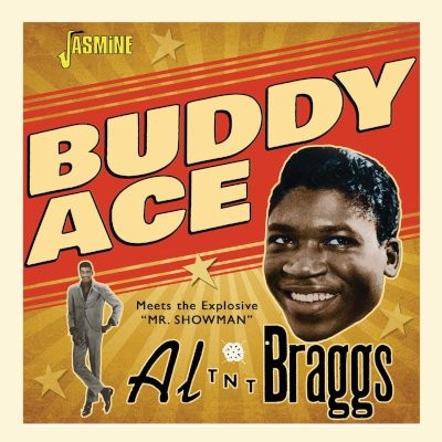 Buddy Ace : Meets  Al "TNT" Braggs (CD)