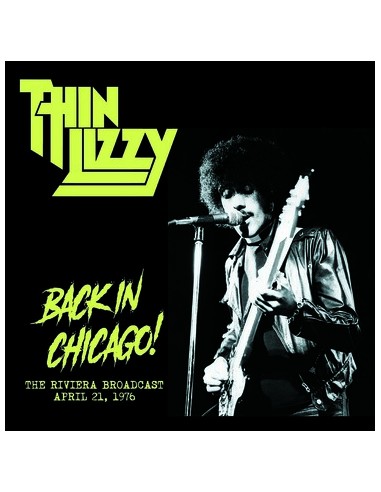 Thin Lizzy : Back in Chicago - The Riviera Broadcast April 21,1976 (LP)