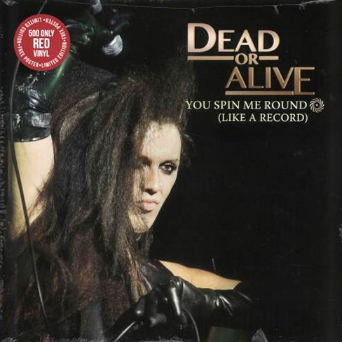 Dead Or Alive ‎: You Spin Me Round (Like A Record) (LP)