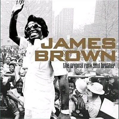 Brown, James : The Original Funk Soul Brother (2-CD)