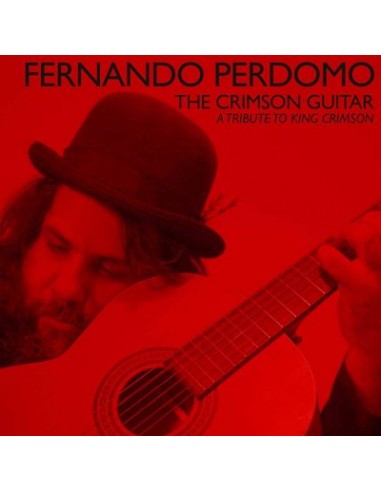 Perdomo, Fernando : The Crimson Guitar - A Tribute To King Crimson (CD)