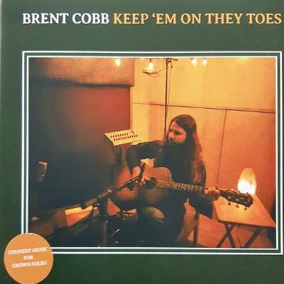 Cobb, Brent : Keep ‘Em On They Toes (LP)