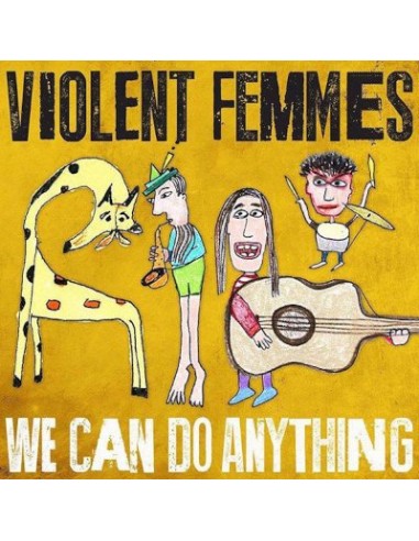 Violent Femmes : We Can Do Anything (CD)