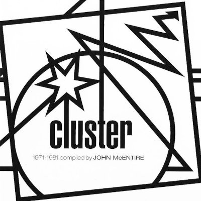 Cluster : Kollektion 06 - Cluster 1971-1981 (CD)