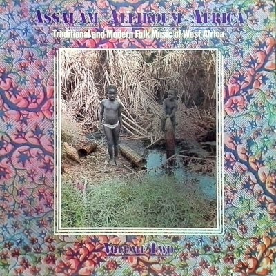 Assalam Aleikoum Africa Volume Two - Traditional And Modern Folk Music Of West Africa (LP)
