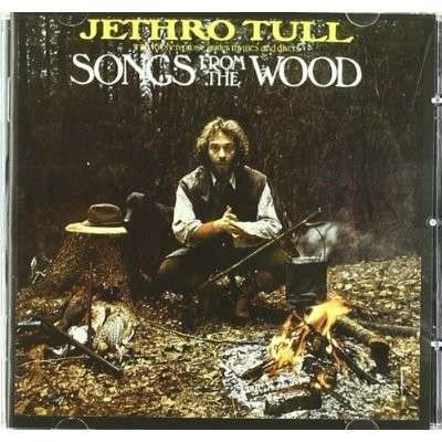 Jethro Tull : Songs From The Wood (CD) 