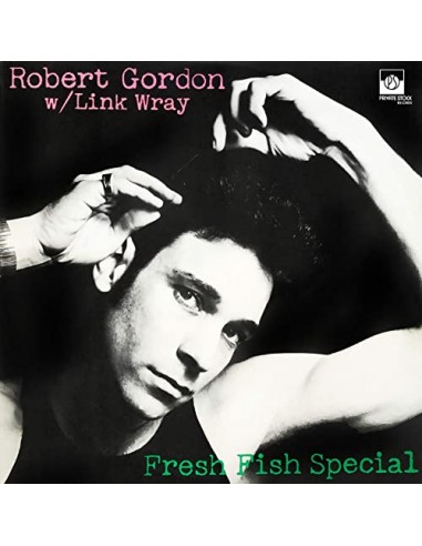 Gordon, Robert / Link Wray : Fresh Fish Special (LP)