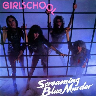 Girlschool : Screaming Blue Murder (LP)