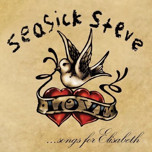 Seasick Steve : Songs for Elisabeth (CD)