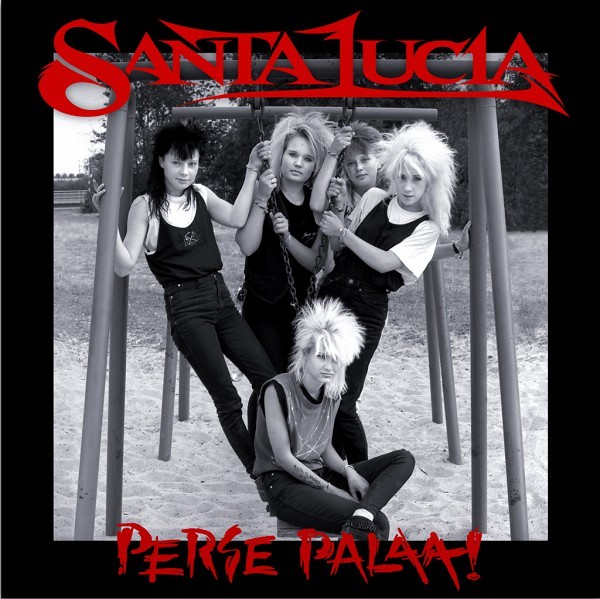Santa Lucia : Perse palaa - Kaikki levytykset ja vähiten hävettävät demot 1987-1992 (3-LP)