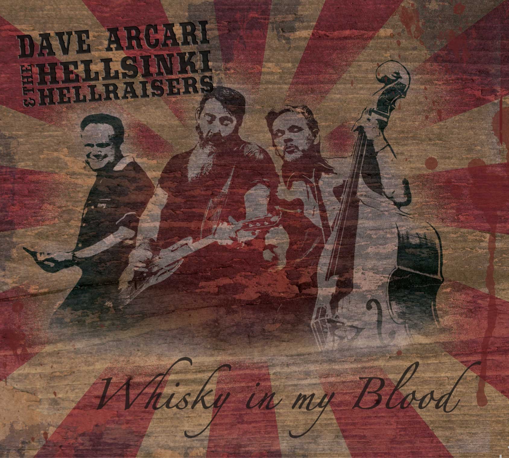 Dave Arcari & The Hellsinki Hellraisers ?: Whisky In My Blood (LP)