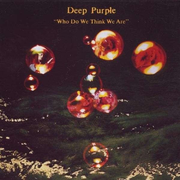 Deep Purple : Who Do We Think We Are (CD)