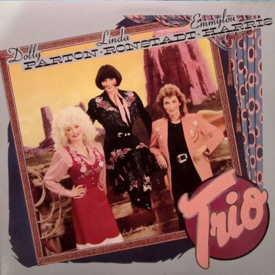 Parton, Dolly / Linda Ronstadt / Emmylou Harris : Trio (LP)